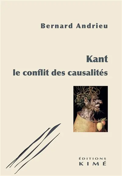 Kant : le conflit des causalités