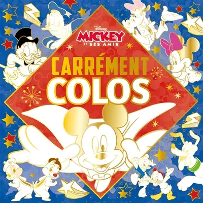Mickey et ses amis : carrément colos