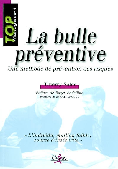 La bulle préventive : une méthode de prévention des risques