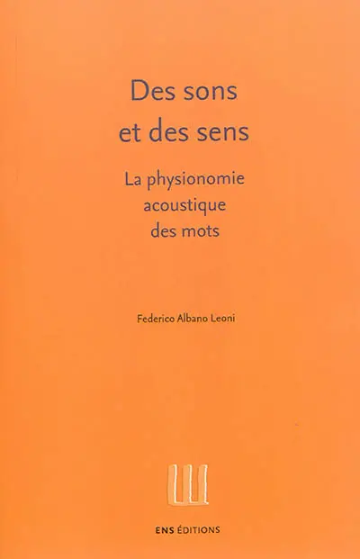 Des sons et des sens : la physionomie acoustique des mots