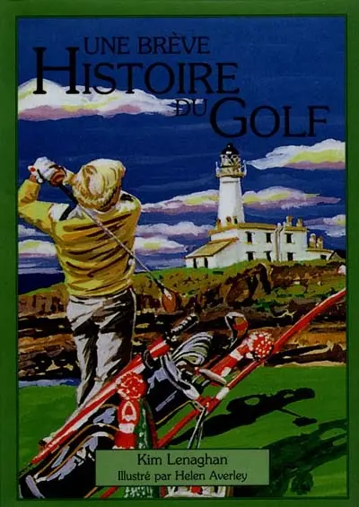 Une brève histoire du golf