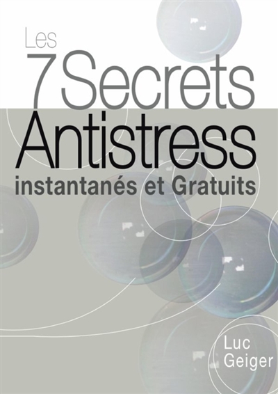 Les 7 Secrets Antistress...