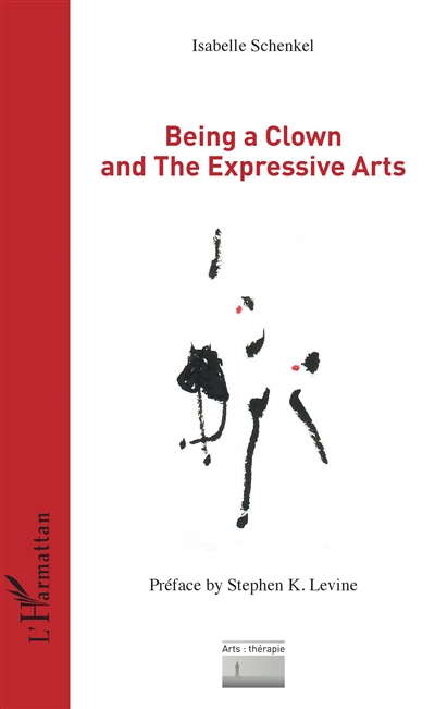 Being a clown and the expressive arts