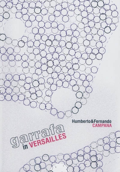 Garrafa in Versailles : Humberto & Fernando Campana