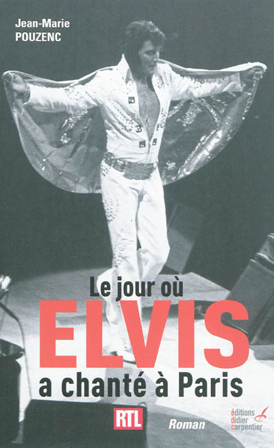 Le jour où Elvis a chanté à Paris