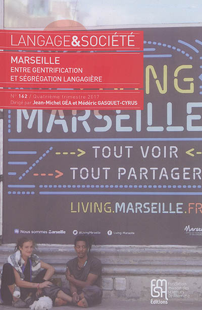 Langage et société, n° 162. Marseille : entre gentrification et ségrégation langagière