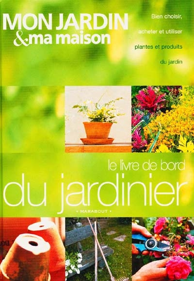 Le livre de bord du jardinier