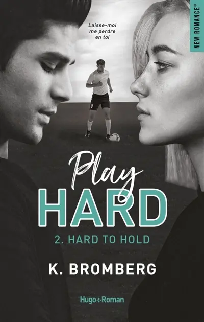 Play hard. Vol. 2. Hard to hold