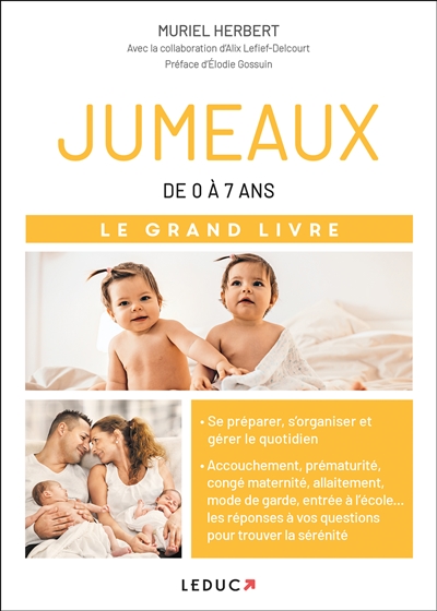 Jumeaux : de 0 à 7 ans : le grand livre