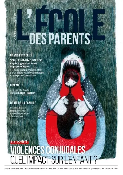 L'Ecole des parents, n° 647. Violences conjugales : quel impact sur l'enfant ?