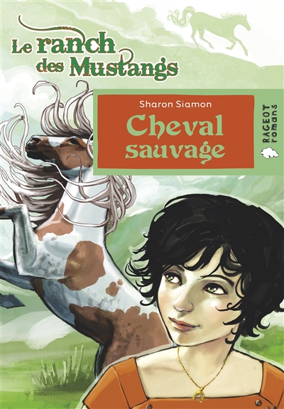 Le ranch des Mustangs. Cheval sauvage