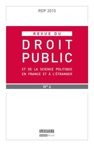 revue du droit public et de la science politique en france et à l'étranger, n° 6 (2015)