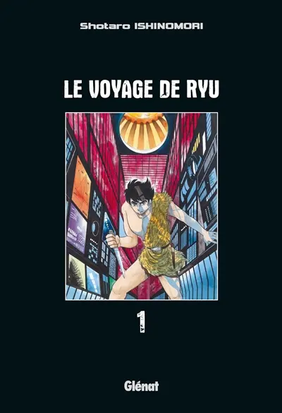 Le voyage de Ryu. Vol. 1