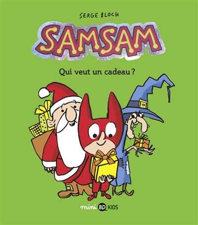 SAMSAM Tome 4 : Qui veut un cadeau ? (Mini BD kids)