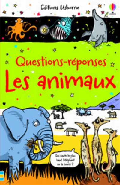 Les animaux : questions-réponses
