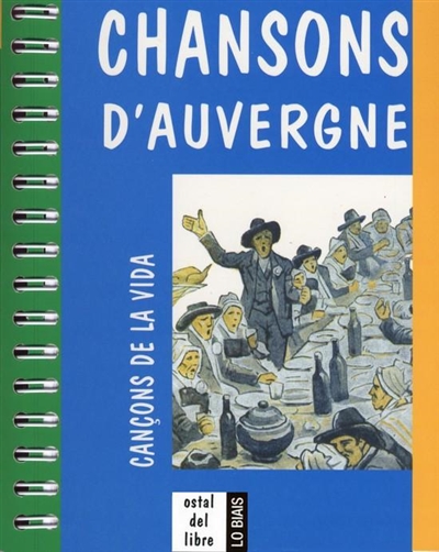 Chansons d'Auvergne : cançons de la vida