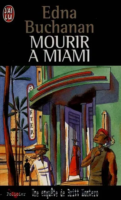 Mourir à Miami : une enquête de Britt Montero