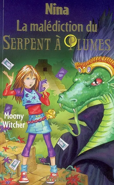 Nina. Vol. 3. La malédiction du serpent à plumes