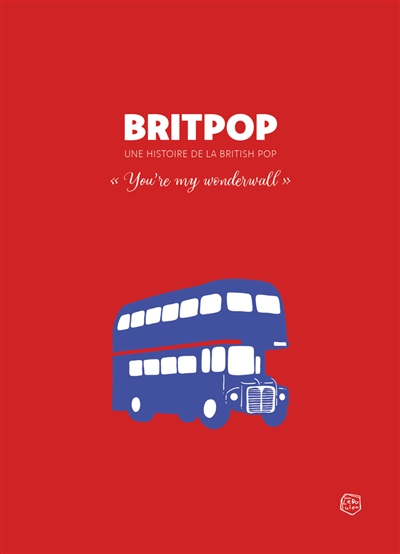 Britpop : une histoire de...