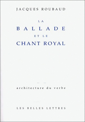 La ballade et le chant royal