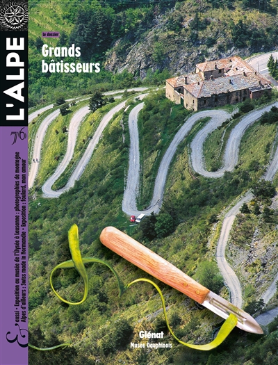 alpe (l'), n° 76. grands bâtisseurs