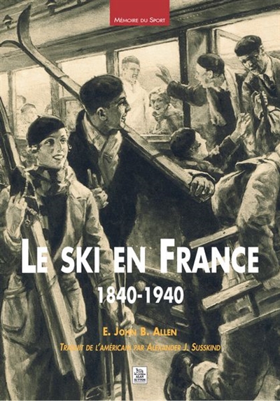 Le ski en France : 1840-1940