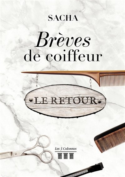 Brève de coiffeur : Le retour