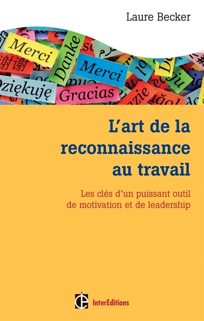 L'art de la reconnaissance au travail : les clés d'un puissant outil de motivation et de leadership