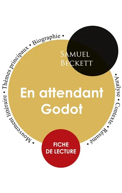Fiche de lecture En attendant Godot (Etude intégrale)