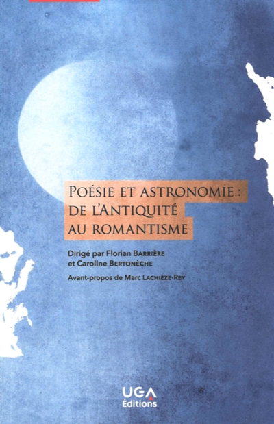 Poésie et astronomie : de l'Antiquité au romantisme