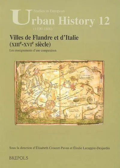 Villes de Flandre et d'Italie, XIIIe-XVIe siècle : les enseignements d'une comparaison