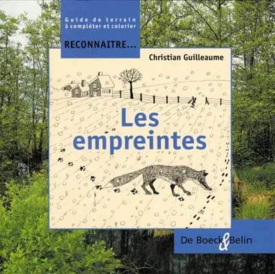 Reconnaître... les empreintes : guide de terrain à compléter et colorier