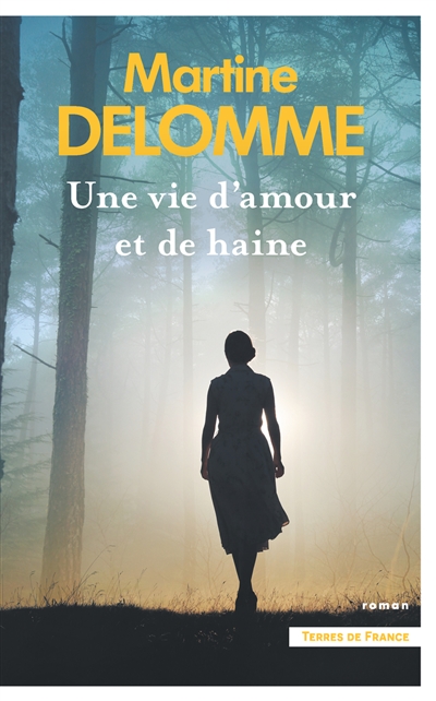 Une vie d'amour et de haine