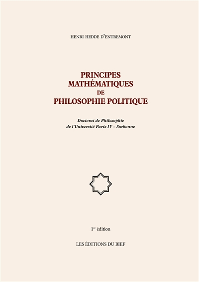 Principes mathématiques de philosophie politique : Doctorat de Philosophie