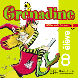 Grenadine, méthode de français pour les enfants niveau 1 : CD audio élève