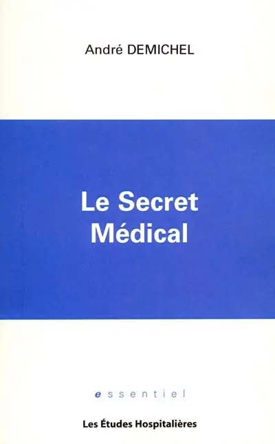 Le secret médical