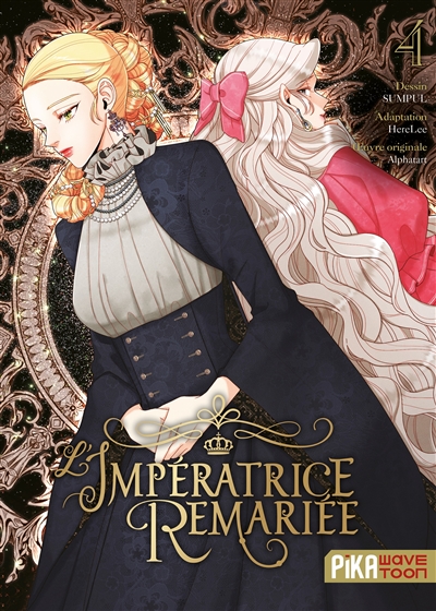 L'impératrice remariée. Vol. 4