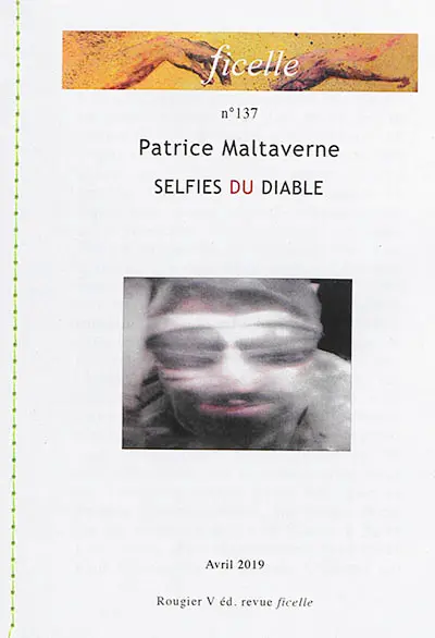 Ficelle, n° 137. Selfies du diable
