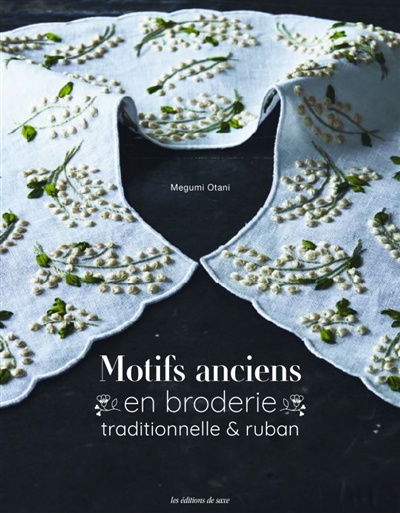 Motifs anciens en broderie...