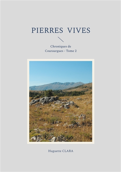 Pierres vives : Chroniques...