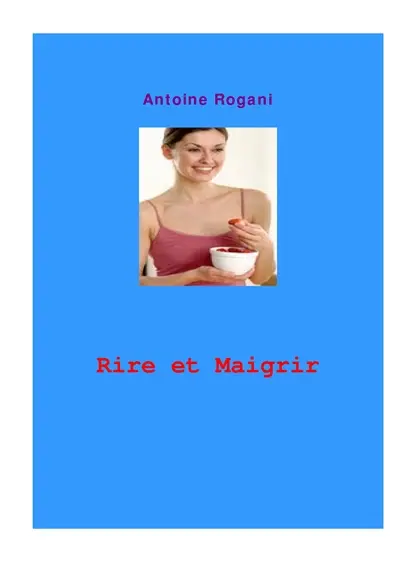 Rire et Maigrir : L'incroyable défi