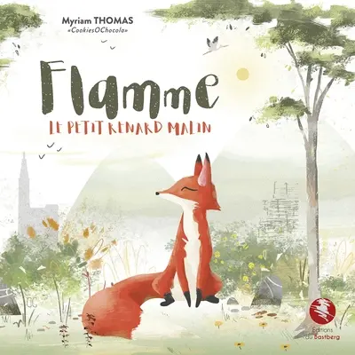 Flamme : le petit renard malin