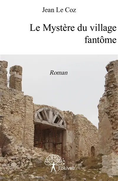 Le mystère du village fantôme