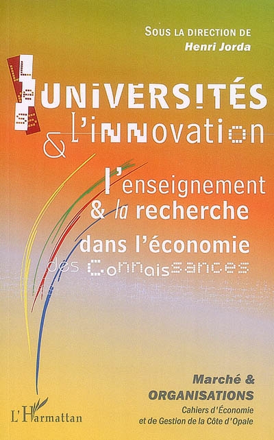 Les universités et l'innovation : l'enseignement et la recherche dans l'économie des connaissances