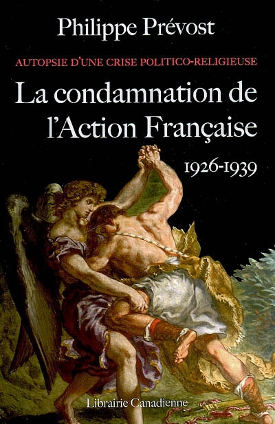 La condamnation de l'Action française (1926-1939) : autopsie d'une crise politico-religieuse