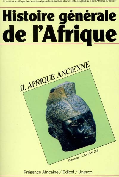 Histoire générale de l'Afrique. Vol. 2. Afrique ancienne
