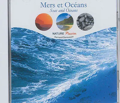 Mers et océans. Seas and oceans