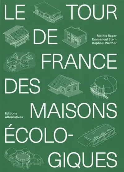 Le tour de France des maisons écologiques