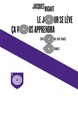 Le jour se lève, ça vous apprendra