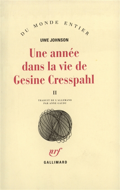 Une année dans la vie de Gesine Cresspahl. Vol. 2. 20 décembre 1967-19 avril 1968